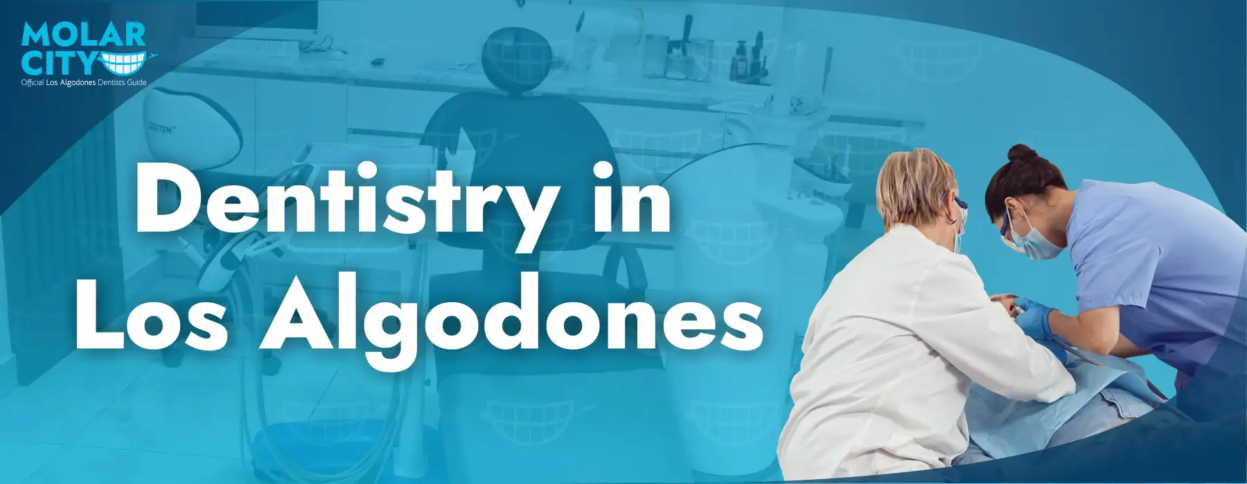 Dentistry in Los Algodones