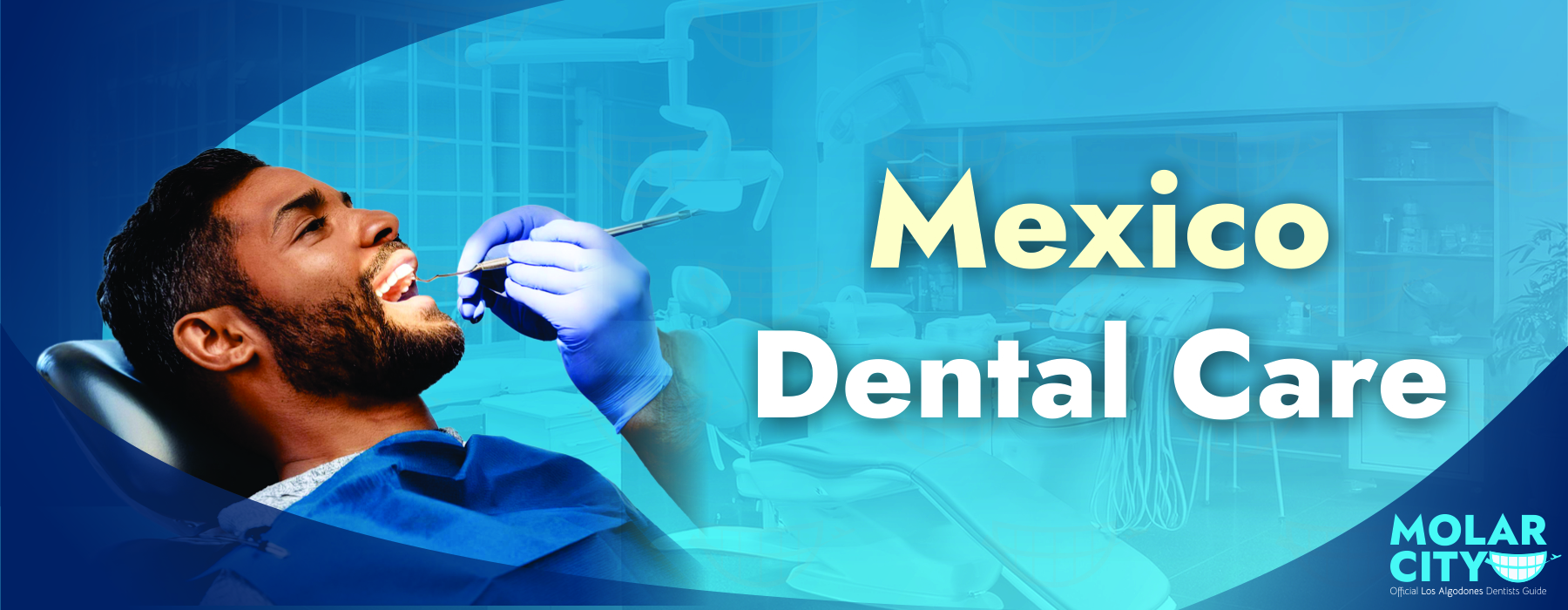 Mexico Dental Care