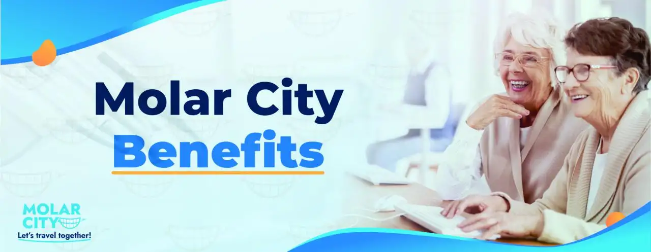 Molar City Benefits Molar City Benefits