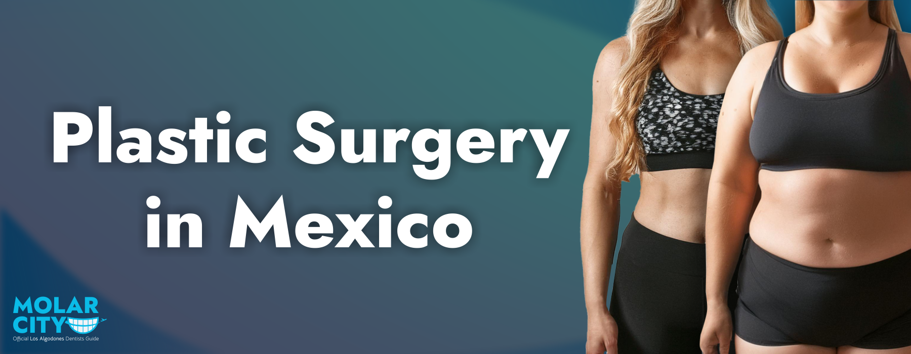 Plastic Surgery in Mexico: A Guide to International Patients