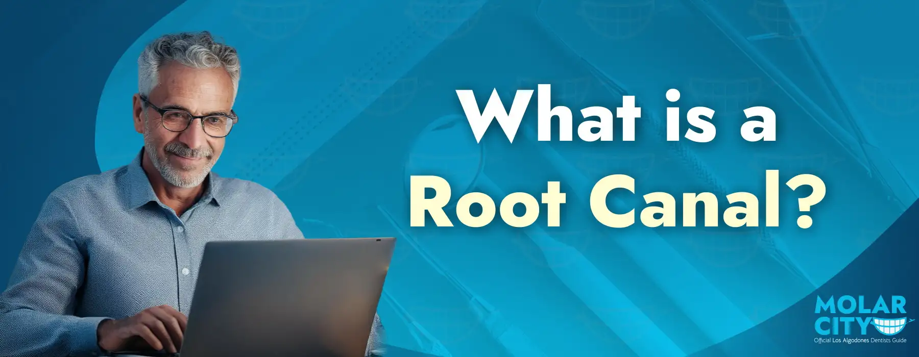 What is a Root Canal?